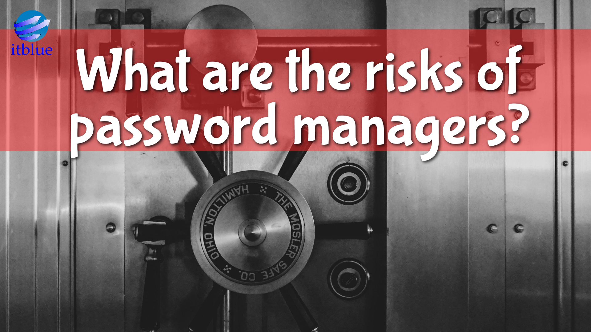 ITB Tech Tip - Password Managers