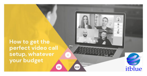 Video calling perfection – Get the perfect video call setup, whatever ...
