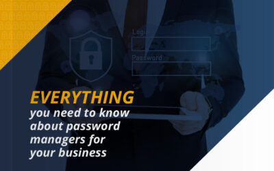 Everything you need to know about Password Managers – For Business