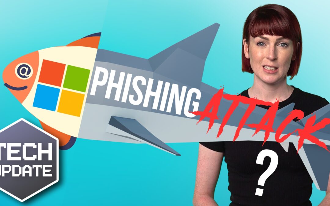 Is that Microsoft email actually a phishing attack?