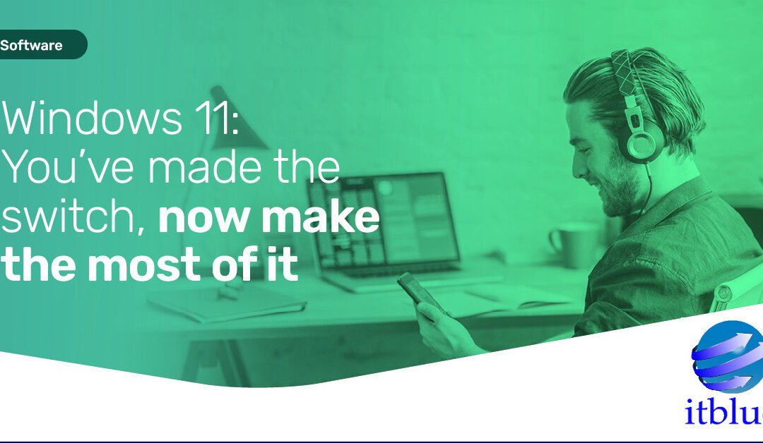 Windows 11 : Get the most out of it – Itblue IT Guide