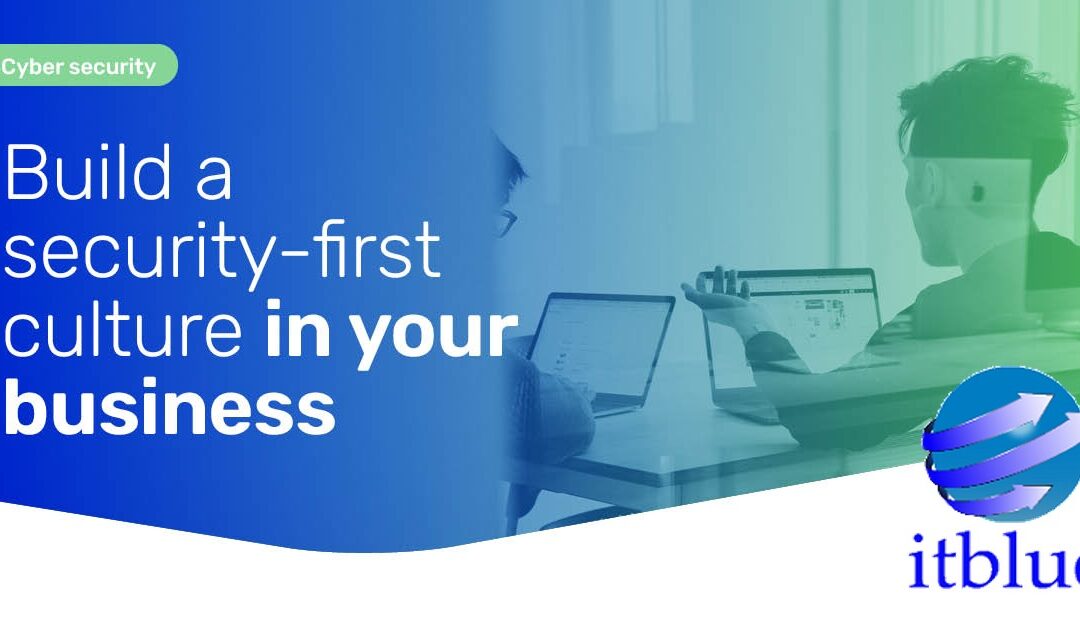 Build a security-first culture in your business